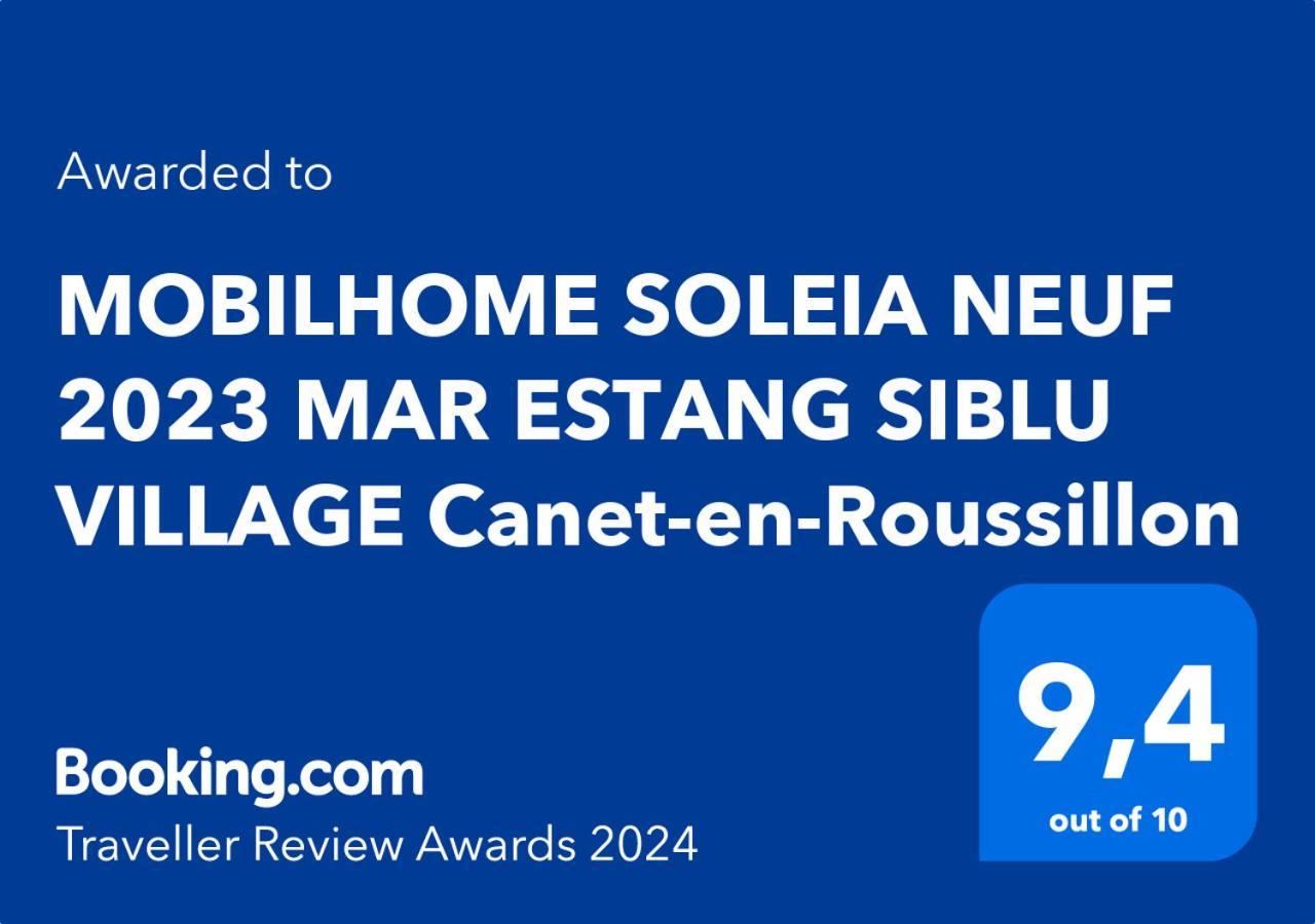 Mobilhome Soleia Neuf 2023 Mar Estang Siblu Village Canet-En-Roussillon Exteriör bild
