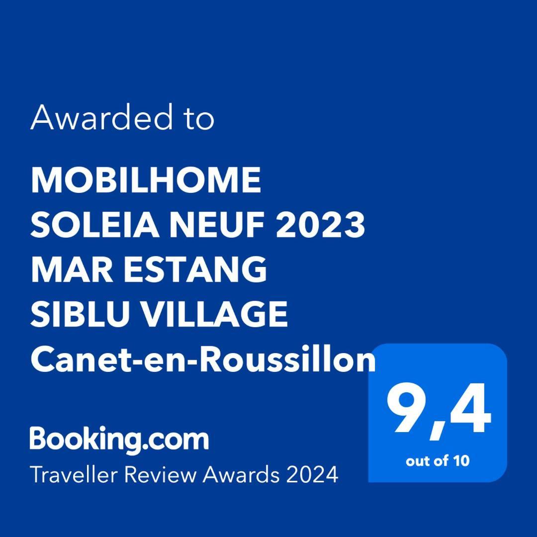 Mobilhome Soleia Neuf 2023 Mar Estang Siblu Village Canet-En-Roussillon Exteriör bild